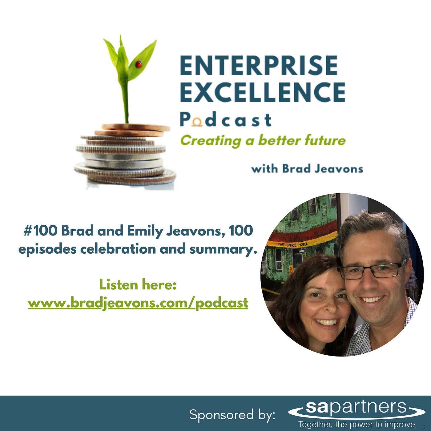 #100 Brad and Emily Jeavons, 100 episodes celebration and summary