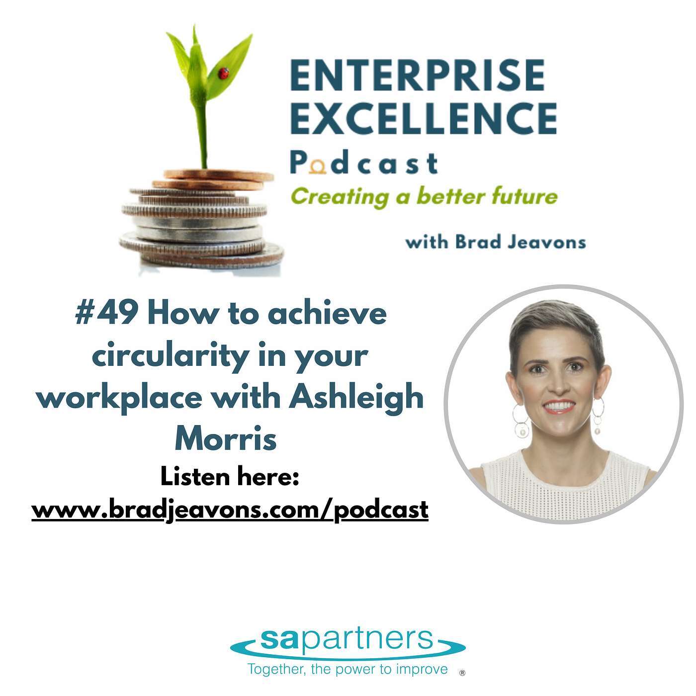 #49 How to achieve circularity in your workplace with Ashleigh Morris 