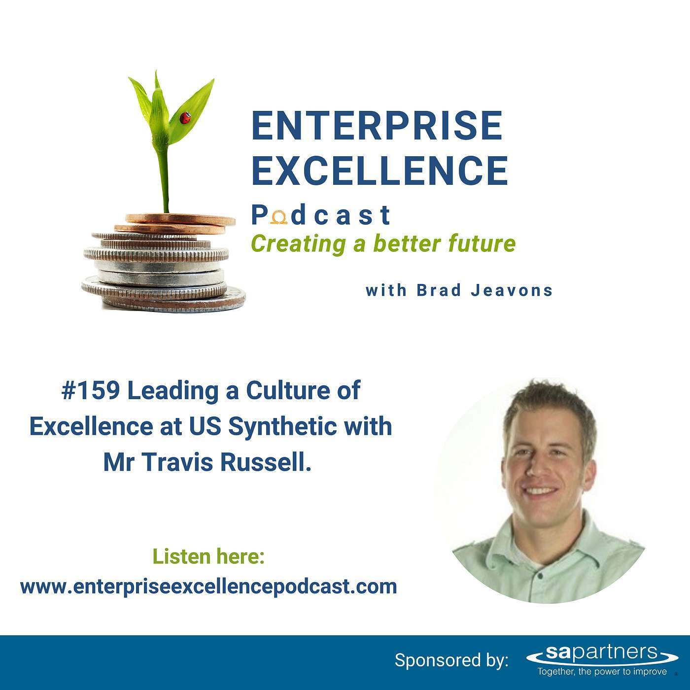 #159 Leading a Culture of Excellence at US Synthetic with Mr Travis Russell