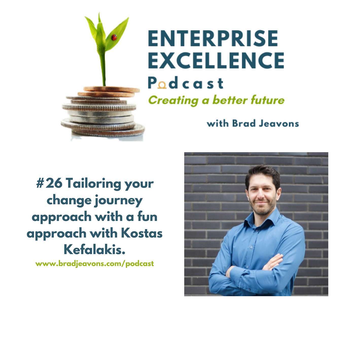 #26 Tailoring your change journey approach with a fun approach with Kostas Kefalakis.