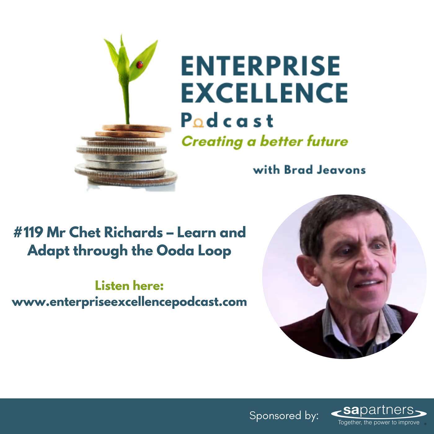 #119 Mr Chet Richards – Learn and Adapt through the Ooda Loop