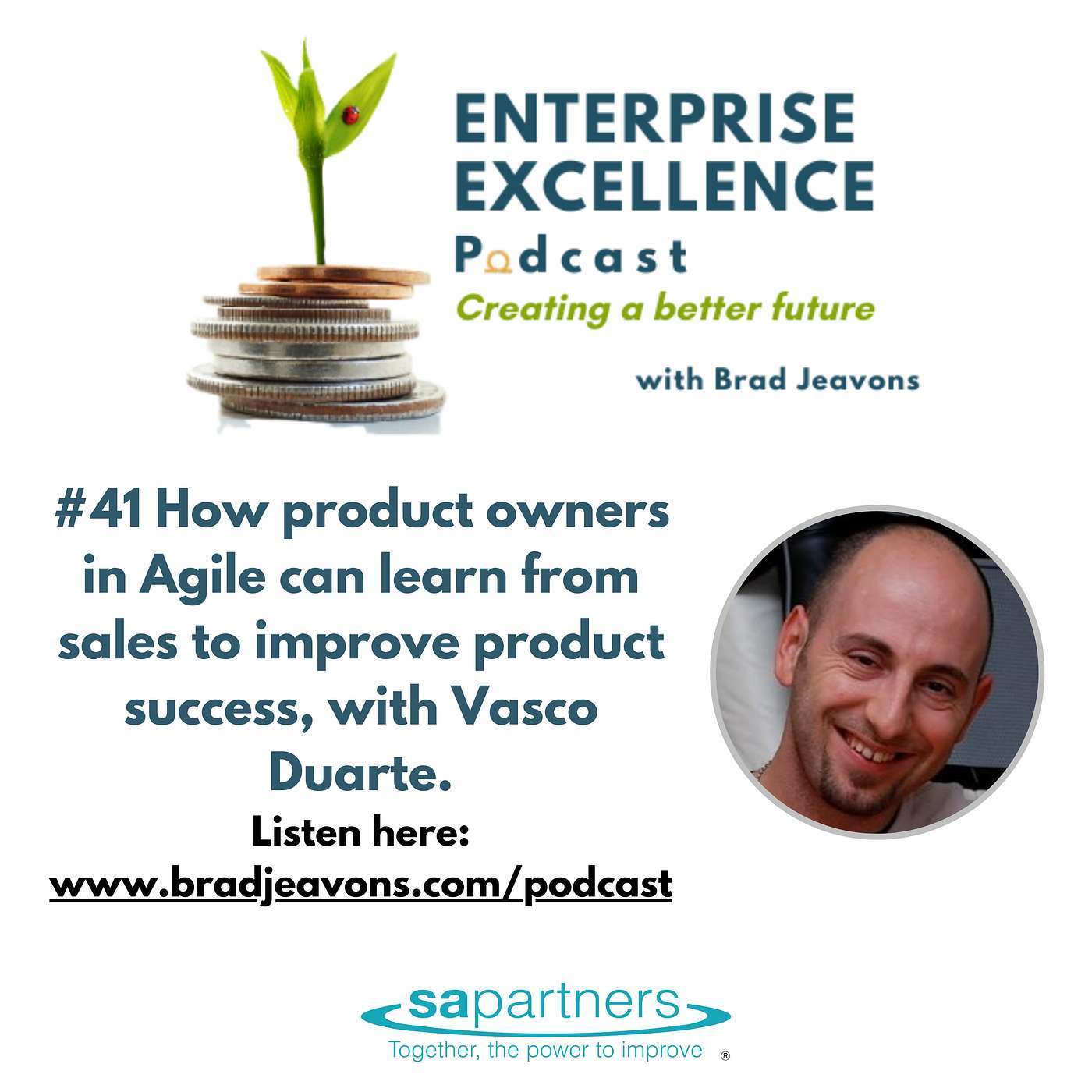 #41 How product owners in Agile can learn from sales to improve product success, with Vasco Duarte.