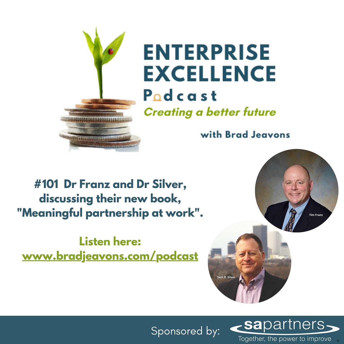 #101 Dr Franz and Dr Silver, discussing their new book, "Meaningful partnership at work".