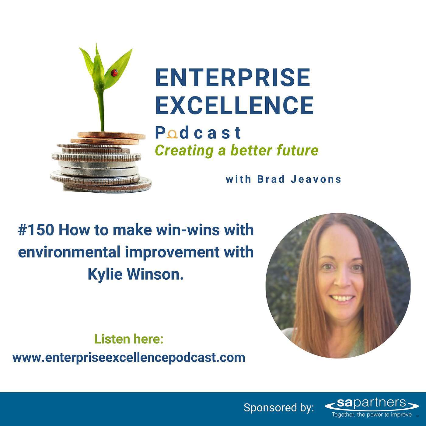 #150 How to make win-wins with environmental improvement with Kylie Winson.