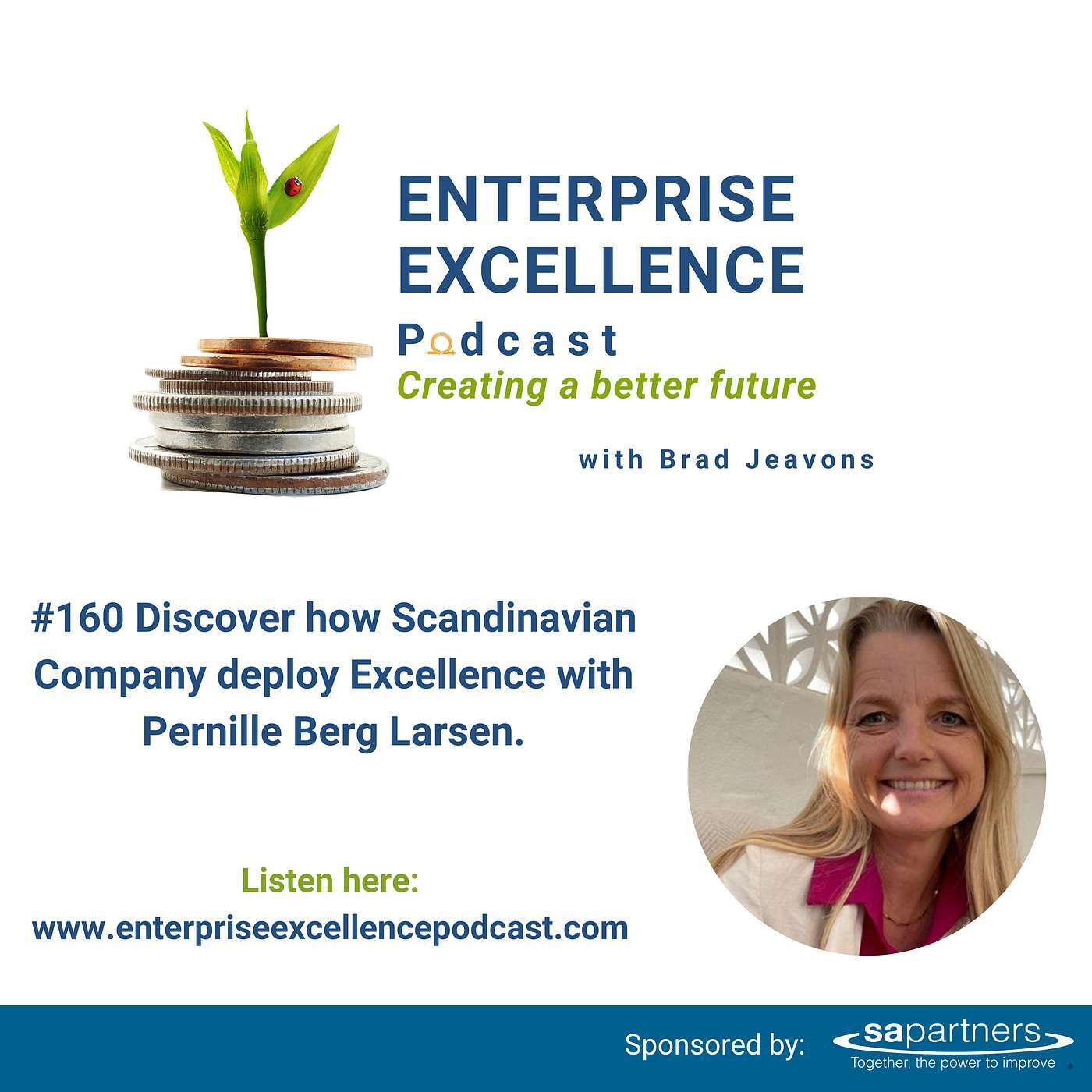 #160 Discover how Scandinavian Company deploy Excellence with Pernille Berg Larsen.