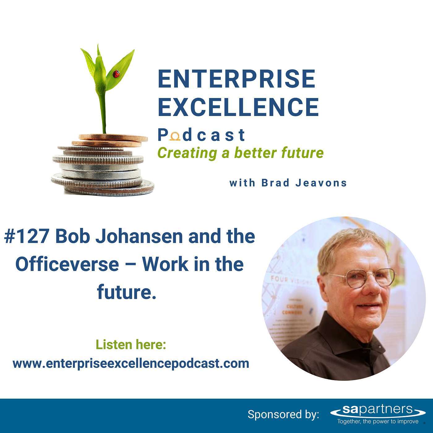#127 Bob Johansen and the Officeverse – Work in the Future. 