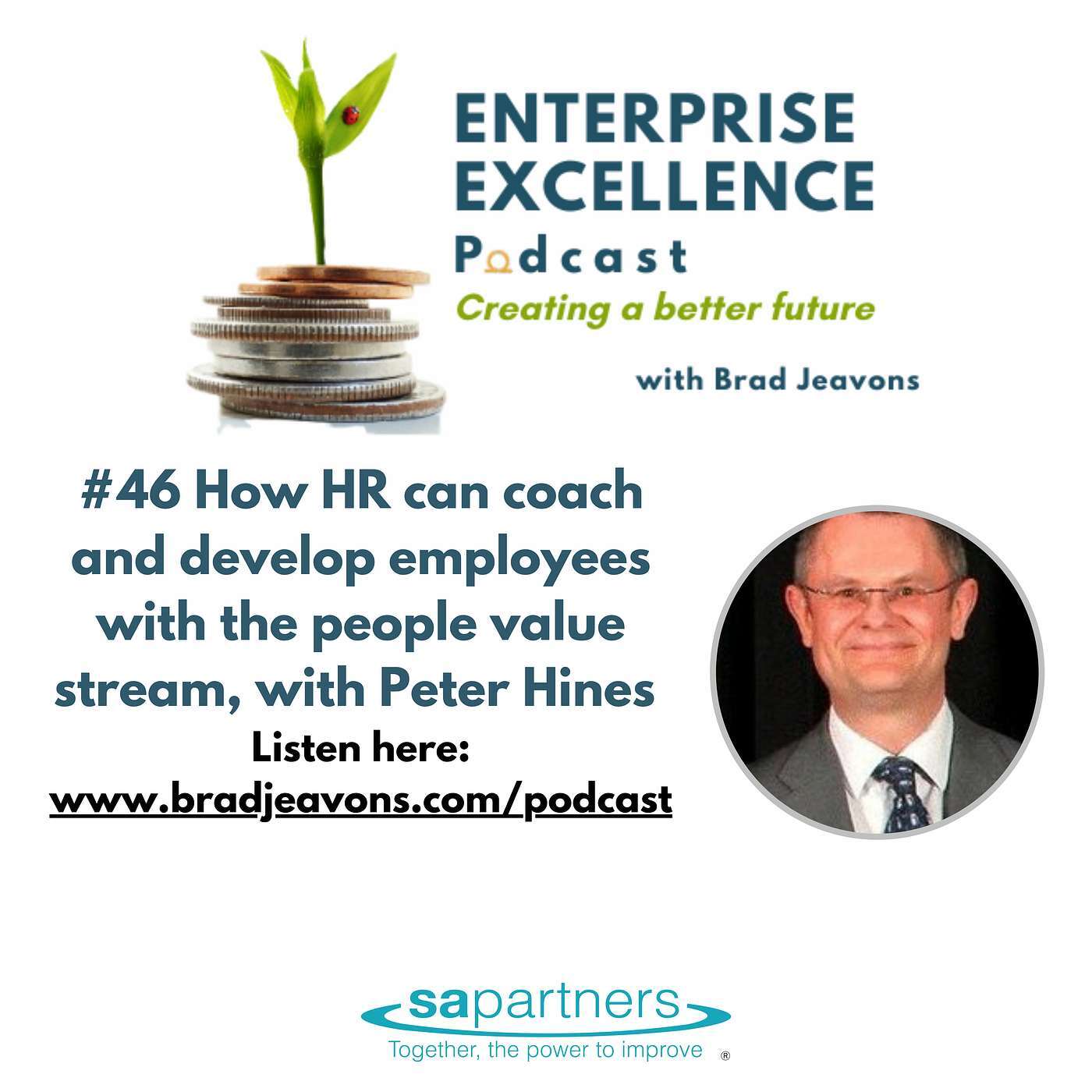 #46 How HR can coach and develop employees with the people value stream, with Peter Hines.