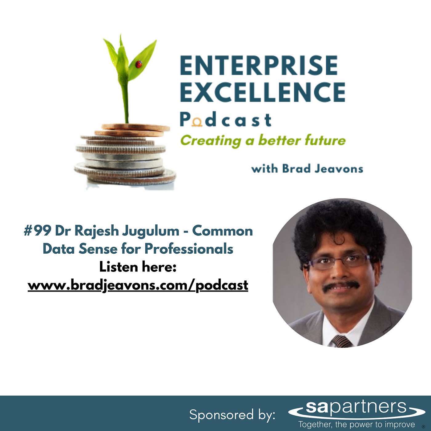 #99 Dr Rajesh Jugulum - Common Data Sense for Professionals