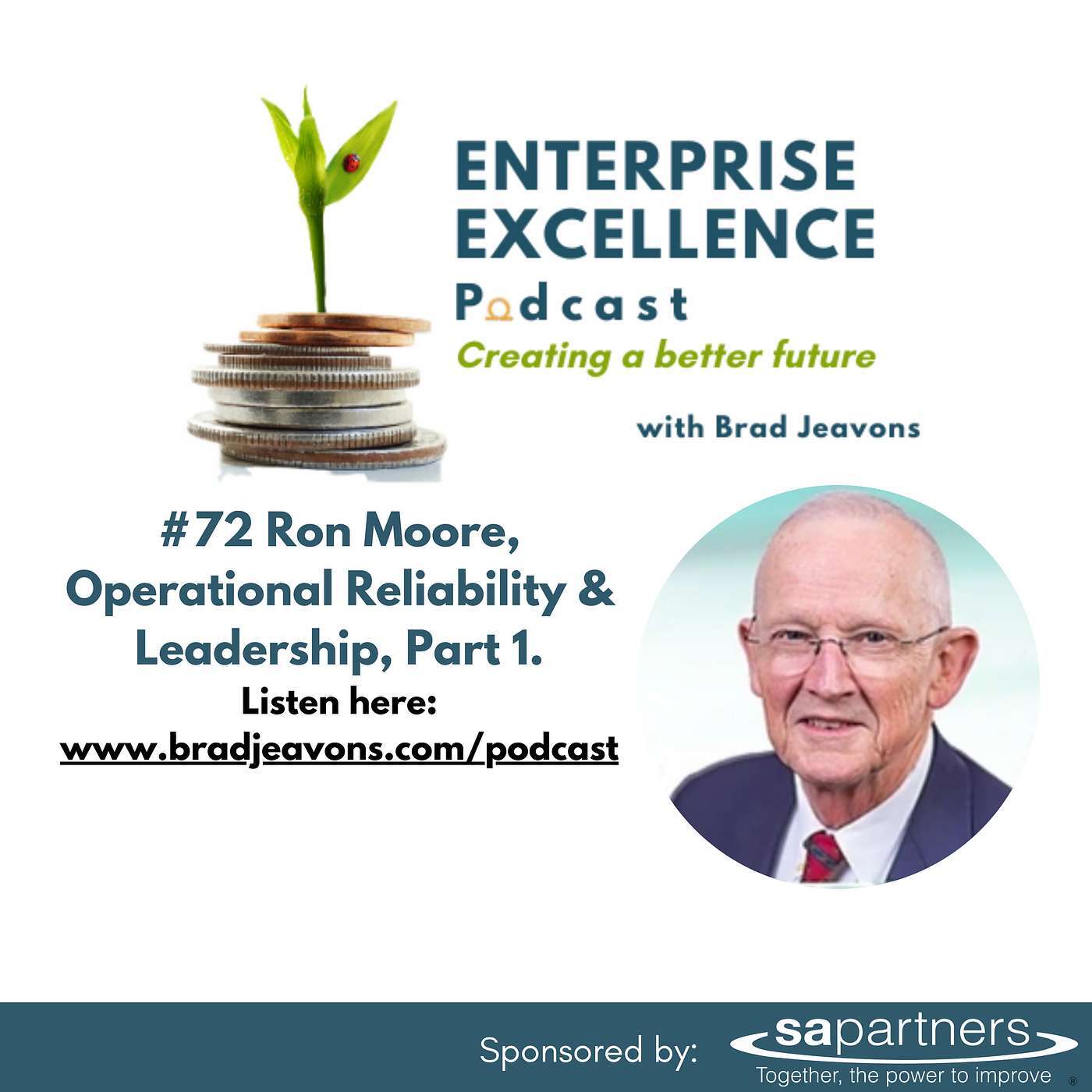 #72 Ron Moore, Operational Reliability & Leadership, Part 1.