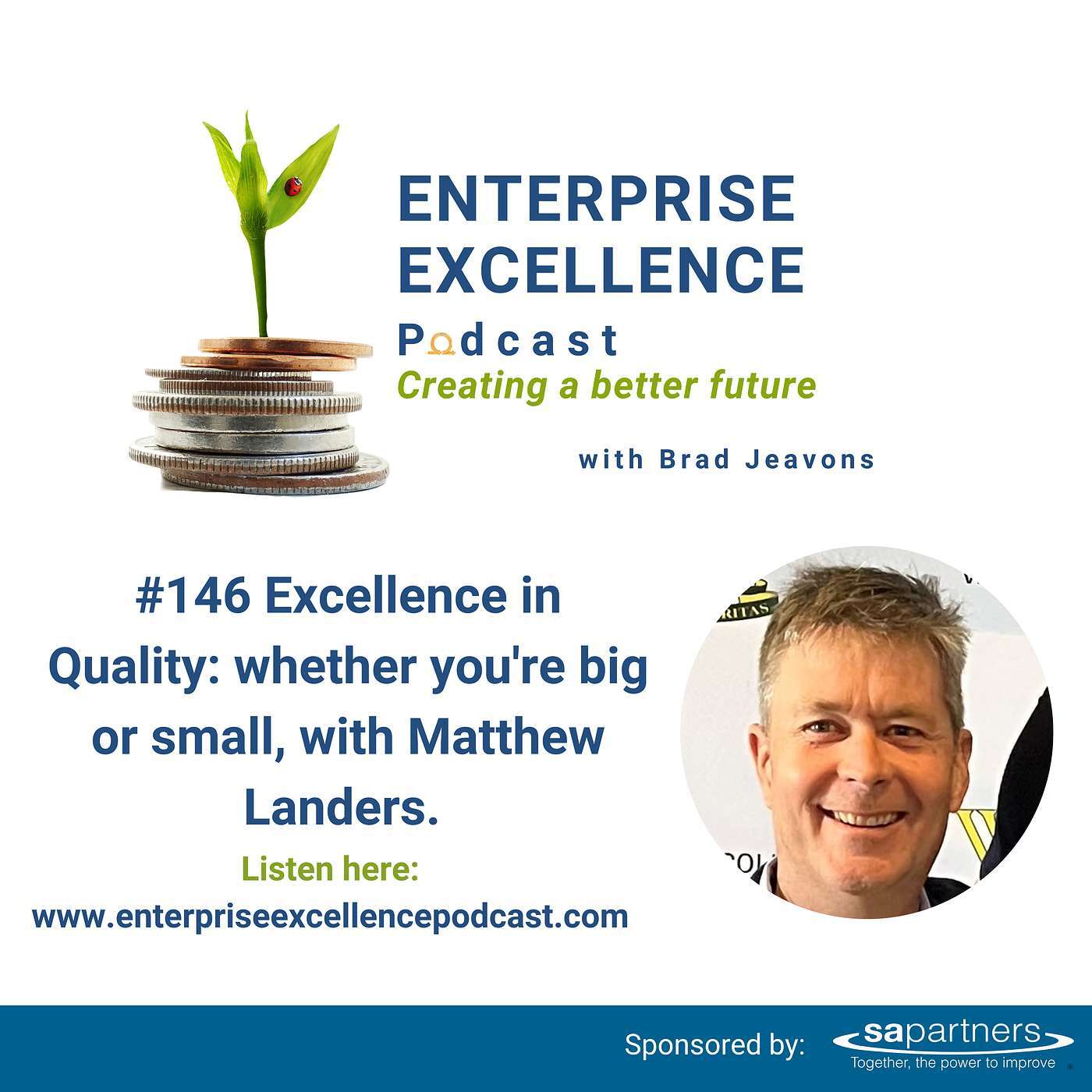 #146 Excellence in Quality: it is simple but not easy with Matthew Landers.
